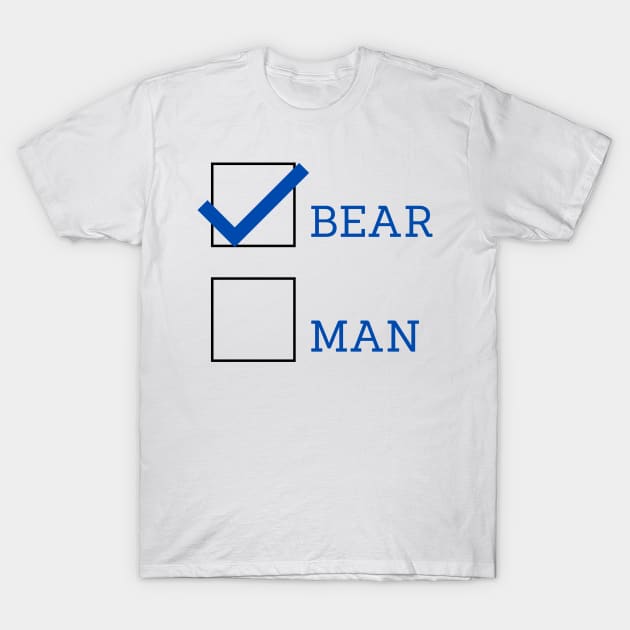 Bear Vs. Man T-Shirt by Booze and Letters